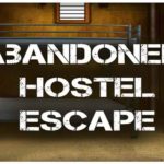 Abandoned hostel escape game